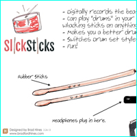 slicksticks drum sticks by brad hines